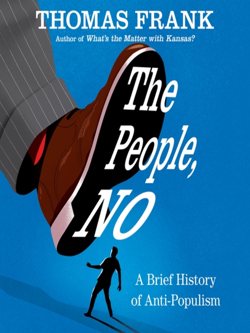 Title details for The People, No by Thomas Frank - Available